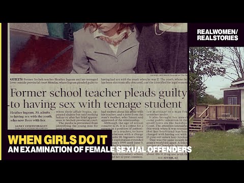 When girls do it: an examination of female sexual predators (EXCLUSIVE)