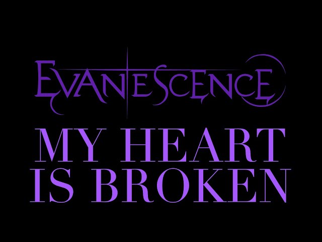 Evanescence - My Heart Is Broken Lyrics (Synthesis) class=