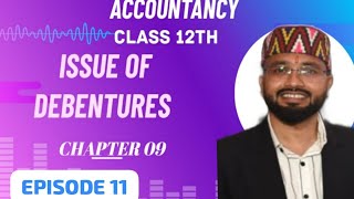 Writing off the loss on Issue of Debentures.(all basic concepts).Class-12th 