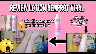 Sekali semprot putih Review lotion spray yang viral
