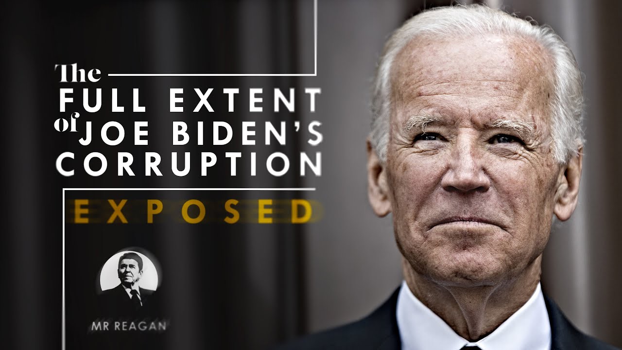 The Full Extent of Joe Biden's Corruption