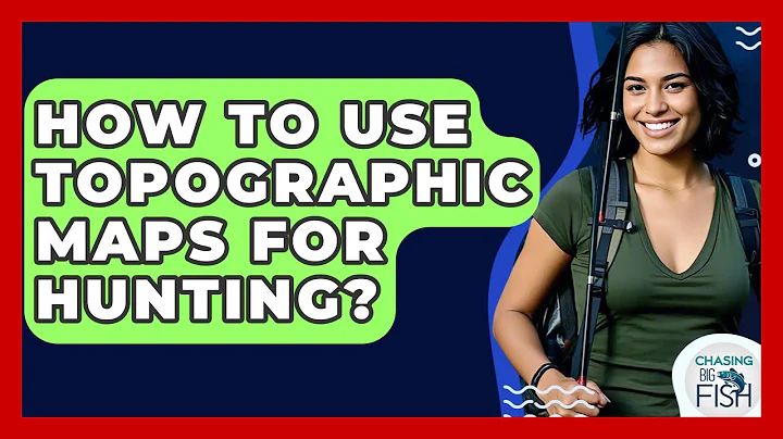 How To Use Topographic Maps For Hunting? - Chasing Big Fish
