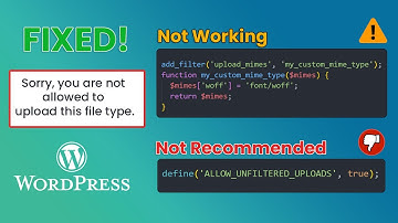 How to Fix the “Sorry, you are not allowed to upload this file type.” WordPress Error.  Custom Fonts