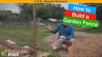 9 of 33 – Backyard Abundance – How to Build a Garden Fence