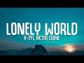 K391 victor crone  lonely world lyrics