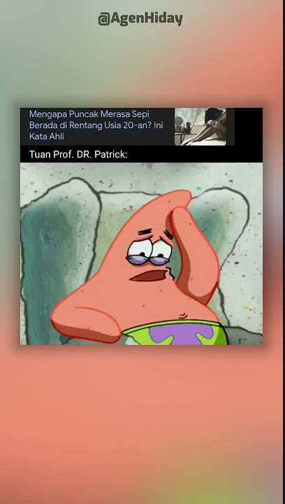 Terkadang perkataan patrick ada benarnya 😌 #meme
