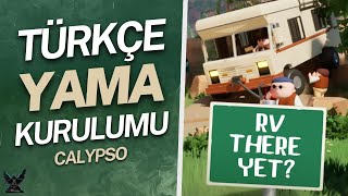 Rv There Yet? Türkçe Yama Ve Kurulumu