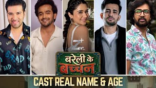 Bareilly Ke Bacchan | Cast Real Name & Age | Colors TV Serial | Zee Plus