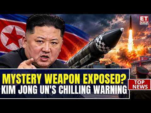 Kim Jong UN’s “Mystery Weapon” Unveiled! “Cruel” Blow Warning | ET Now | World News | Breaking News