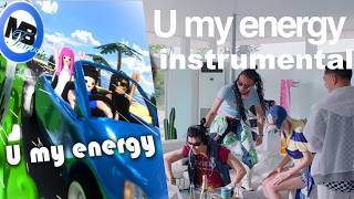 【Instrumental】U my energy  feat.Tohji & gummyboy,Elle Teresa - 耳コピ
