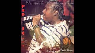 Derrick Washington feat. BentaThomas - Pop It (Remix)
“Available Now” “On All Digital Platforms “…. “Support The Artists”…. For Booking : (601) 597-3478 Derrick Washington feat. BentaThomas - Pop It (Remix)