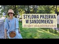 Moda Robi Sobie Wolne │ My Ruszamy Do Sandomierza