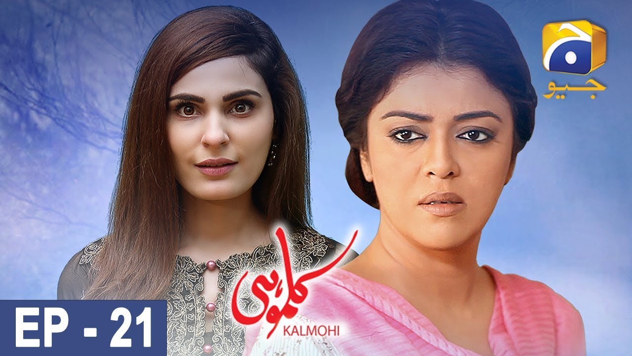 Kalmohi - Episode 21 HAR PAL GEO Mar 11
