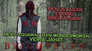 Next Bisa Aja Batman, Aquaman, Dan Wonder Woman Versi Jahat (Mungkin) | Penjelasan Ending Brightburn