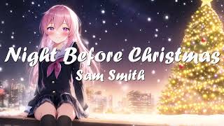 Sam Smith  Night Before Christmas s 