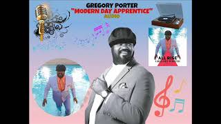 Gregory Porter - Modern Day Apprentice