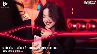 NƠI TÌNH YÊU KẾT THÚC REMIX - LẠC MẤT LỐI - LÀM SAO TÌM NHAU GIỮA MỘT TRỜI TRẮNG XÓA REMIX TIKTOK