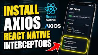 How to install Axios in React Native with interceptors - Detailed Guide How to install Axios in React Native with interceptors - Detailed Guide