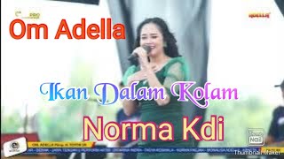 Ikan Dalam Kolam | Norma Kdi | Om Adella | Demak Hut RI Ke 78