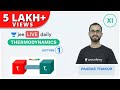 JEE Mains: Thermodynamics - L 1 | IIT Chemistry | Unacademy JEE | Paaras Sir