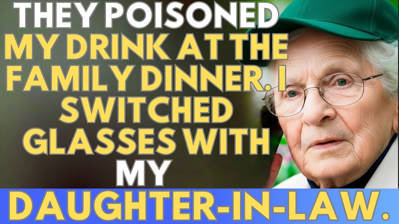 They Poisoned My Drink At The Family Dinner. I Switched Glasses With My Daughter-In-Law