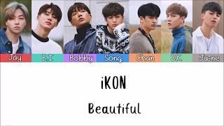 iKON - Beautiful [Lyrics Han | Rom | Indo] Lirik Terjemahan Indonesia