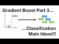 Gradient Boost Part 3 (of 4): Classification