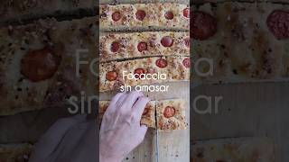 Focaccia sin amasar