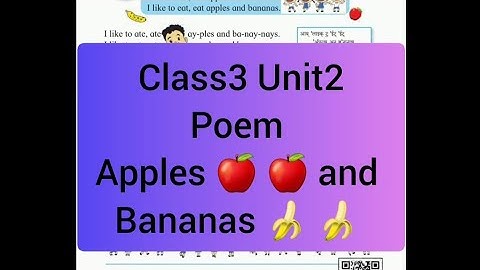 class3 Unit2 poem Apples and Bananas