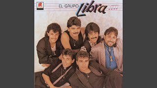 Video thumbnail of "El Grupo Libra - Si Las Flores Se Van"