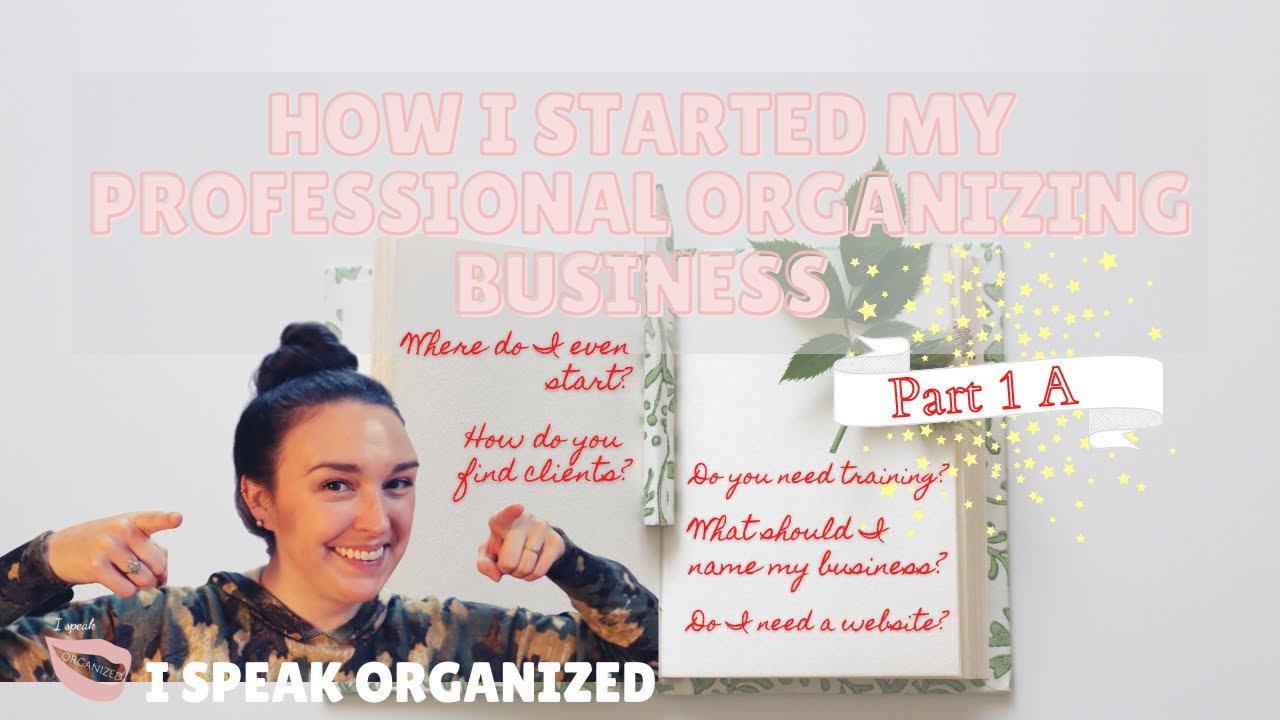 How to Start an Organizing Business