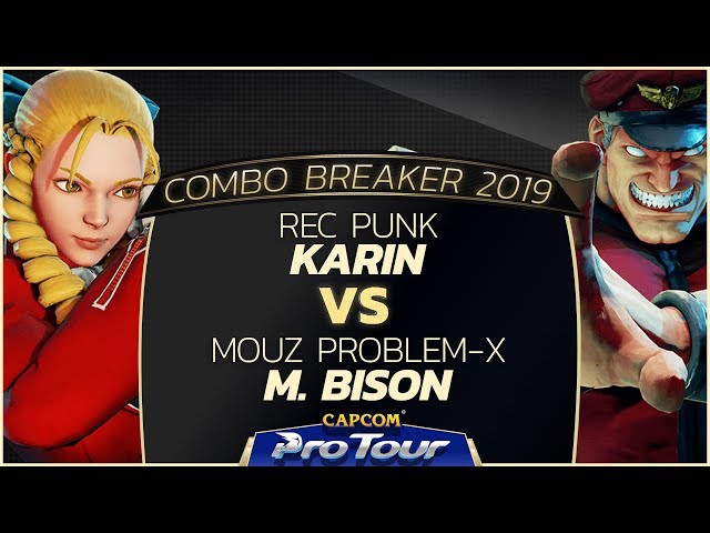 REC Punk (Karin) vs MOUZ Problem-X (M. Bison) - Combo Breaker 2019 Grand Finals - CPT 2019