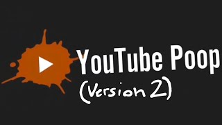 Youtube Poop Logo 2023 Version 2