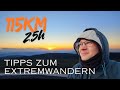 Tipps zum Extremwandern - 115km in 25 Stunden