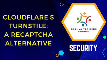 How to install CloudFlare Turnstile - a ReCAPTCHA Alternative - on Your Joomla Site