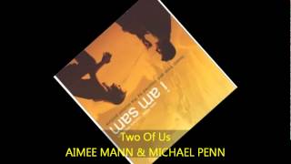 Aimee Mann &amp; Michael Penn - TWO OF US