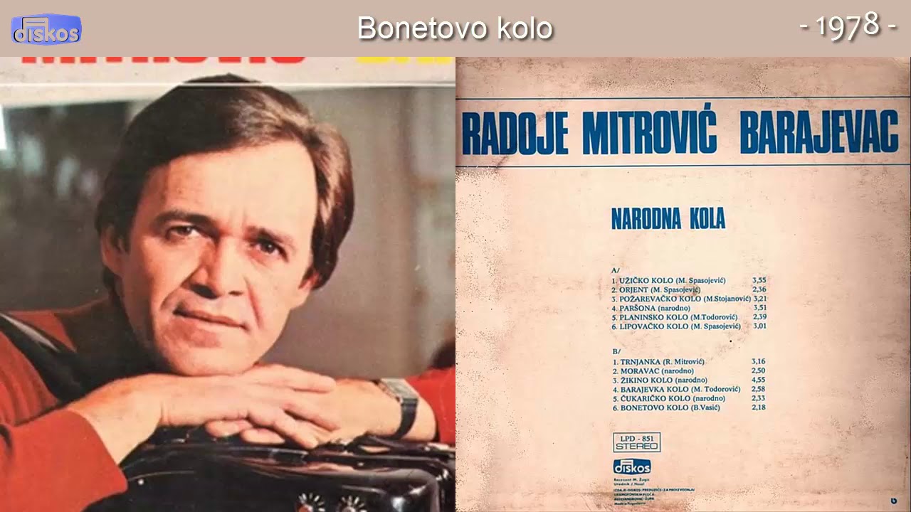 Radoje Mitrovic Barajevac - Bonetovo kolo - (Audio 1978)
