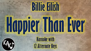 Happier Than Ever Karaoke - Billie Eilish Instrumental Lower Higher Male Original Key