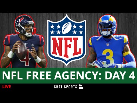 NFL Free Agency 2022 LIVE - Day 4: Latest Signings, News & Rumors On A Deshaun Watson Trade