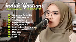 Indah Yastami 'Jiwa yang Bersedih' 'Bertahan Terluka' | Cover Akustik Malaysia Terbaik | Full Album