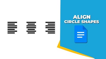 How to align circle shapes in Google Docs