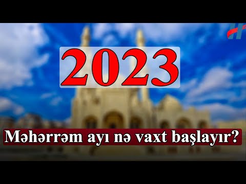 Məhərrəm ayı nə vaxt başlayır ? 2023