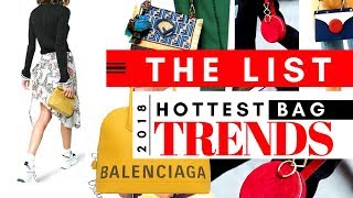 Designer Handbag Trends For Spring\Summer 2018 | Countdown to Top 20 Trends That Made THE LIST