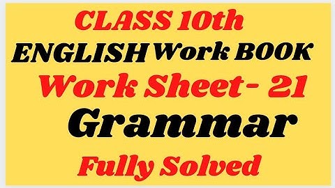 Worksheet 21 Class 10 My English Work Book Solved  #pseb Grammar solution ! practice sets solved