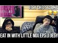 SIBLINGS React to Eat in with Little Mix - Episode 1 (Jesy) | Jesy's Cheesecake!