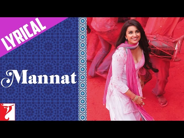 Lyrical | Mannat Full Song with Lyrics | Daawat-e-Ishq | Aditya Roy Kapoor, Parineeti | Kausar Munir class=