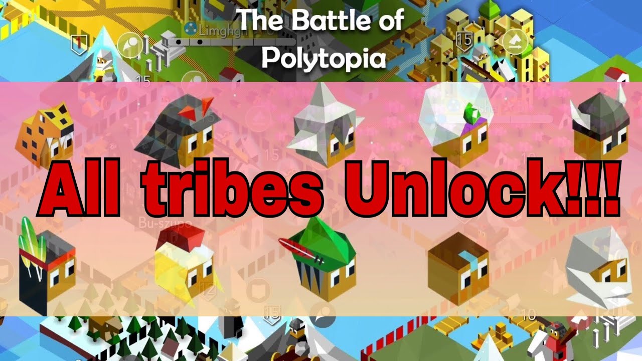 polytopia, battle of polytopia, polytopia hack, polytopia all tribe unlock,...