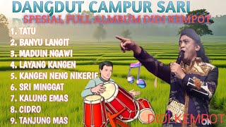 CAMPURSARI PALING AMBYAR FULL ALBUM DIDI KEMPOT