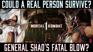 Could A Real Person Survive: GENERAL SHAO'S Fatal Blow? (MK1)