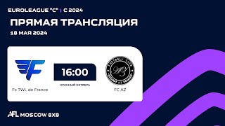 AFL 24. Красный Октябрь. Euroleague С. Day 4. Fc TWL de France - FC AZ